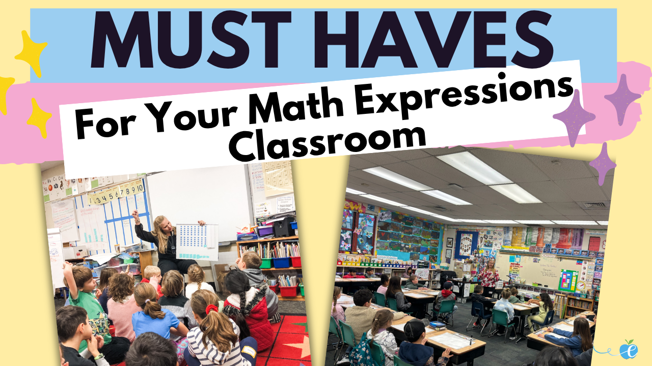The Must-Haves of a Math Expressions Classroom video
